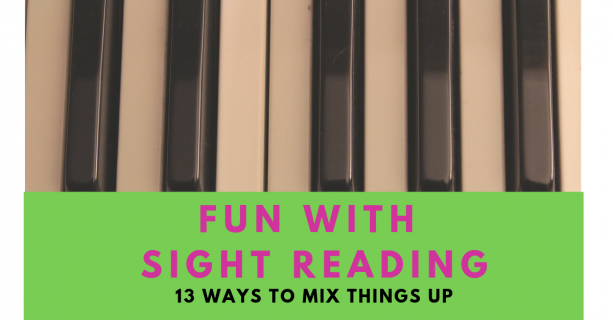 Make Sight Reading Fun. Didsbury Piano teacher tips